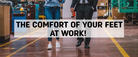 The comfort of your feet at work